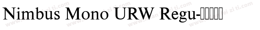 Nimbus Mono URW Regu字体转换